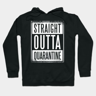 STRAIGHT OUTTA QUARANTINE WV Hoodie